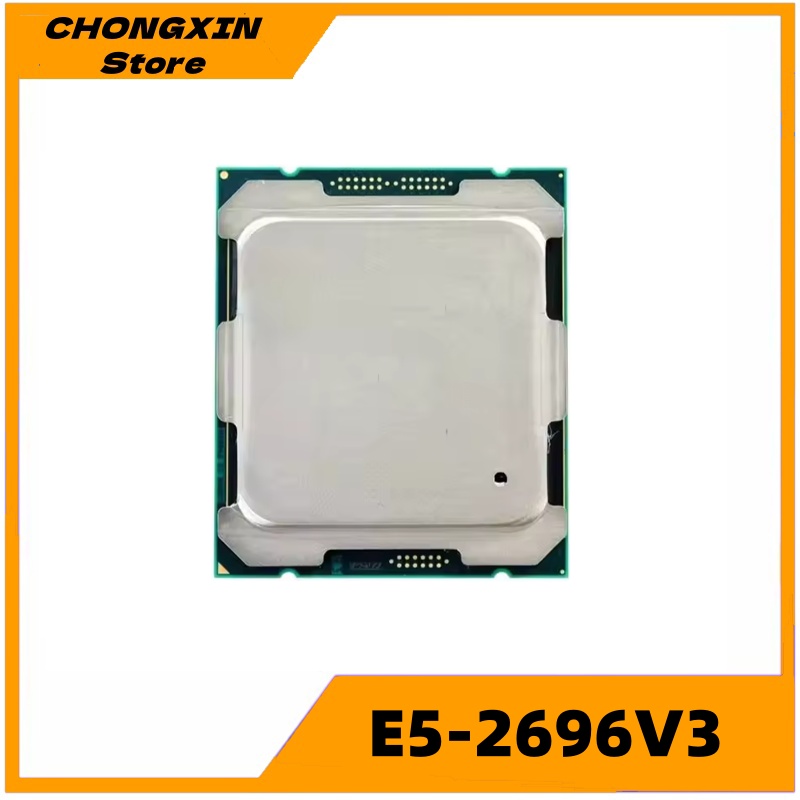 Xeon E5 2696 Vz 2696V3 2.3GHz  - E5 2696 V3 บทวิจารณ์และราคา